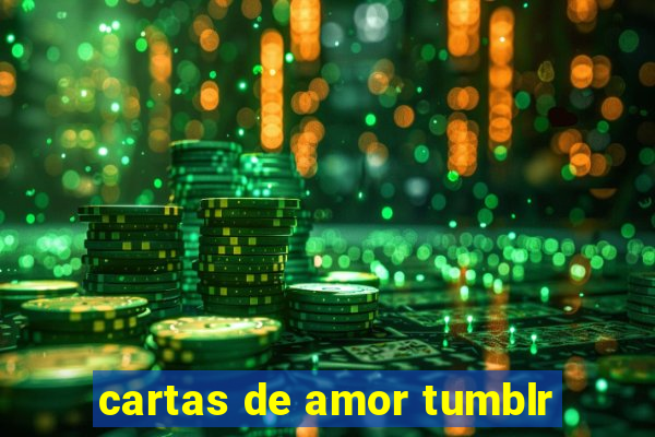 cartas de amor tumblr